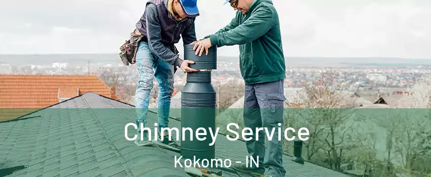  Chimney Service Kokomo - IN