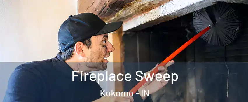  Fireplace Sweep Kokomo - IN