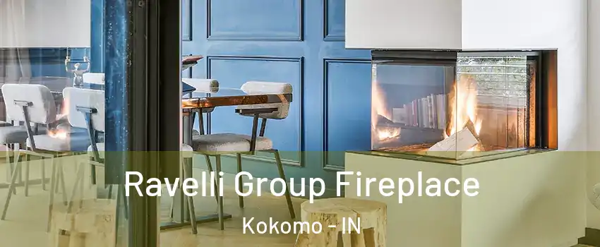  Ravelli Group Fireplace Kokomo - IN